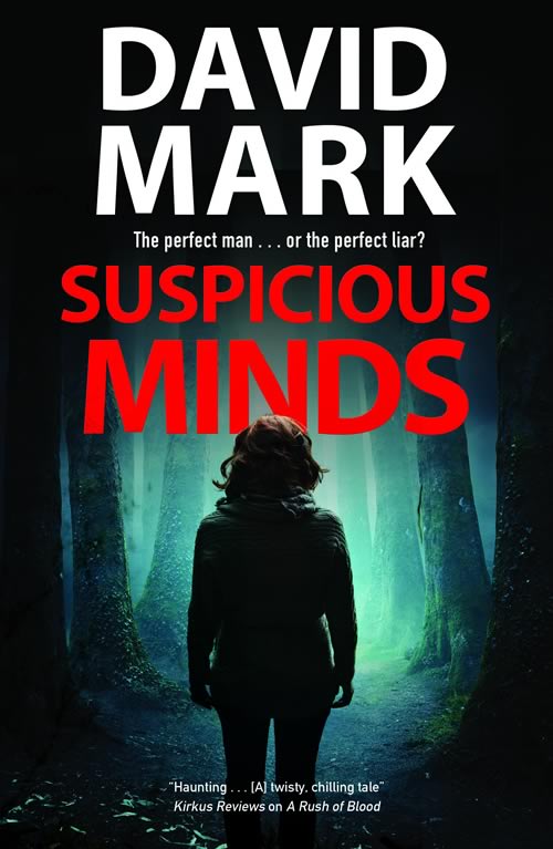 Suspicious Minds by David Mark
